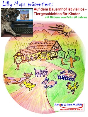 cover image of Auf dem Bauernhof ist viel los--Tiergeschichten für Kinder